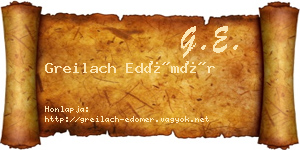 Greilach Edömér névjegykártya